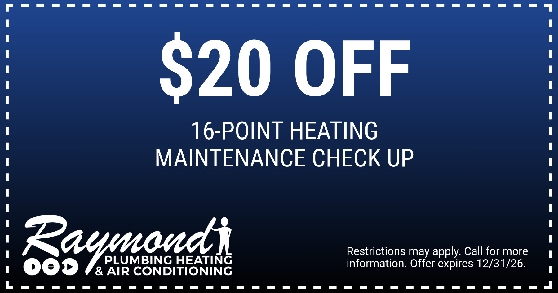 $20 off 16-point heating maintenance check up.
