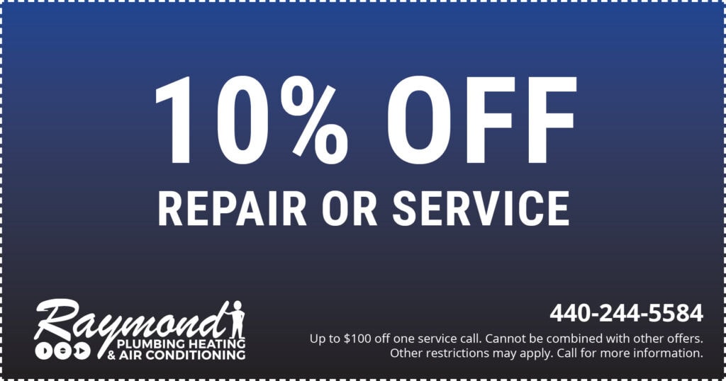 Special for 10% OFF HVAC or plumbing repair service. Offered by Raymond Plumbing Heating & Air Conditioning in Lorain.
